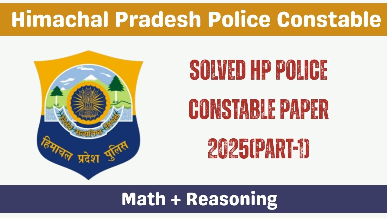 Solved HP Police Constable Paper 2025(Part-1)