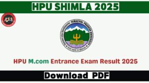 HPU M.com Entrance Exam Result 2025