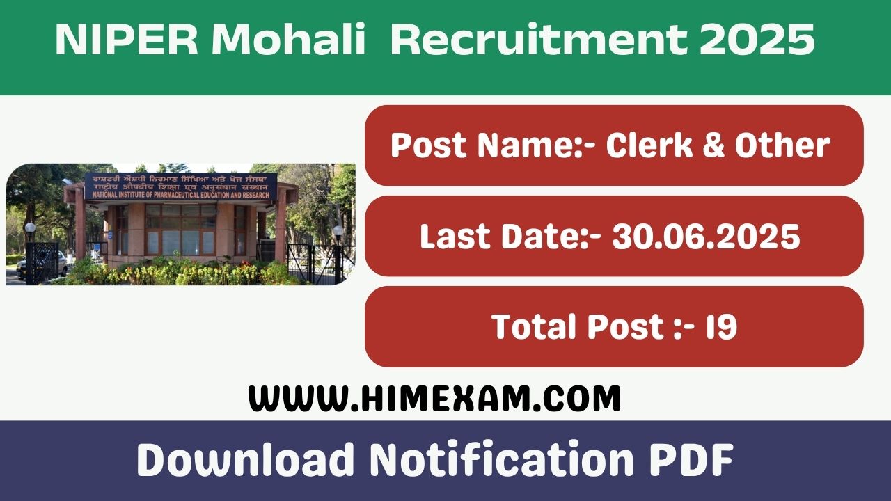 NIPER Mohali Clerk ,Technical Assistant & Other Posts Recruitment 2025