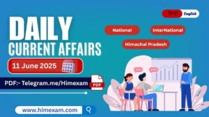 Daily Current Affairs 11 June 2025