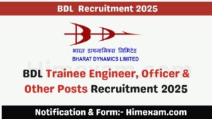 BDL Trainee Engineer, Officer & Other Posts Recruitment 2025