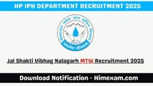 Jal Shakti Vibhag Nalagarh MTW Recruitment 2025