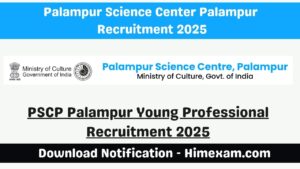 Palampur Science Center Palampur Young Professional Recruitment 2025
