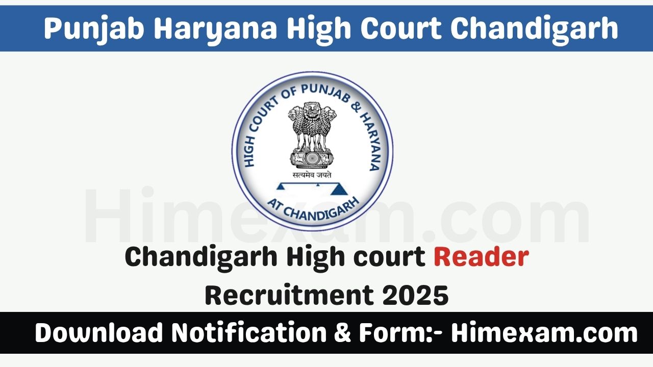 Chandigarh High court Reader Recruitment 2025