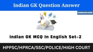 Indian GK MCQ In English Set-2