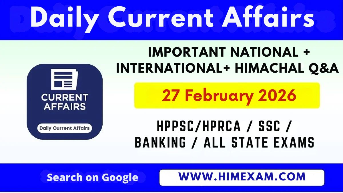 Daily Current Affairs 27 February 2026