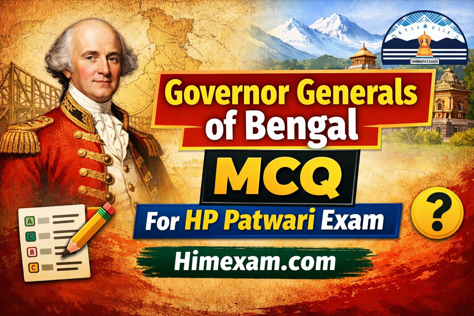 Governor Generals of Bengal MCQ For HP Patwari Exam
