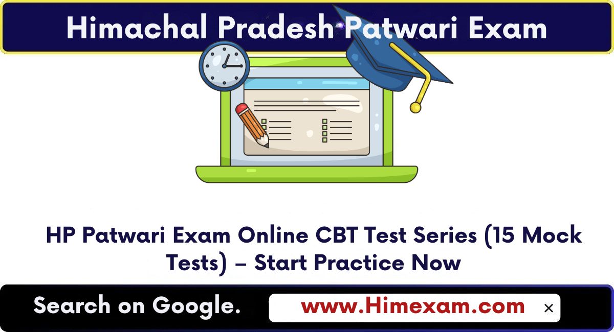 HP Patwari Exam Online CBT Test Series (15 Mock Tests) – Start Practice Now