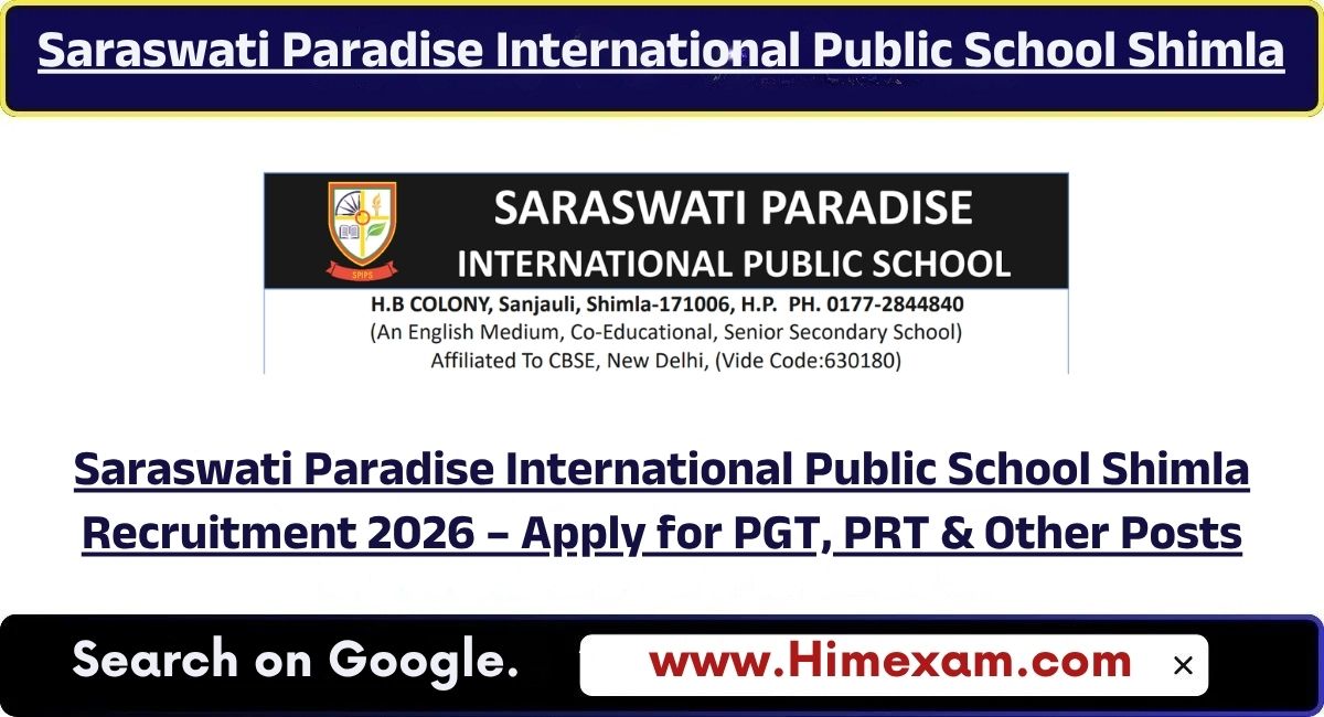 Saraswati Paradise International Public School Shimla Recruitment 2026 – Apply for PGT, PRT & Other Posts