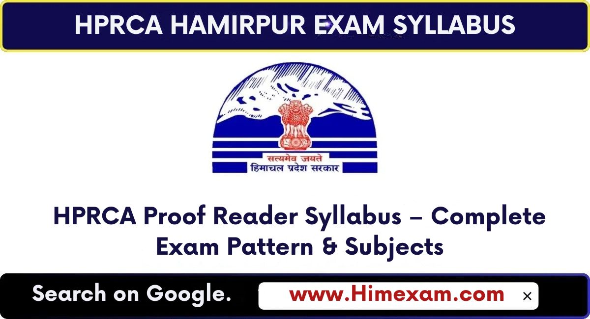 HPRCA Proof Reader Syllabus – Complete Exam Pattern & Subjects