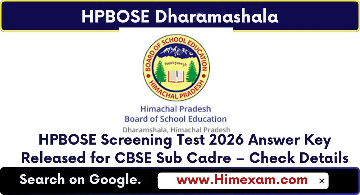 HPBOSE Screening Test 2026 Answer Key Released for CBSE Sub Cadre – Check Details