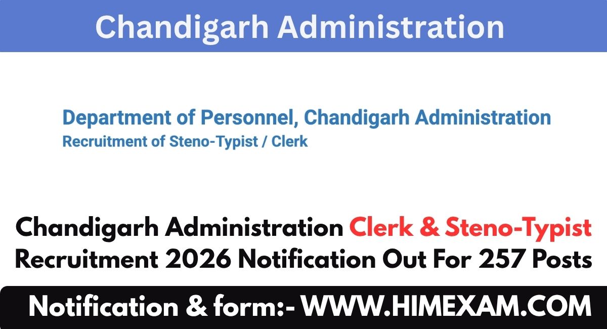 Chandigarh Administration Clerk & Steno-Typist Recruitment 2026 Notification Out For 257 Posts