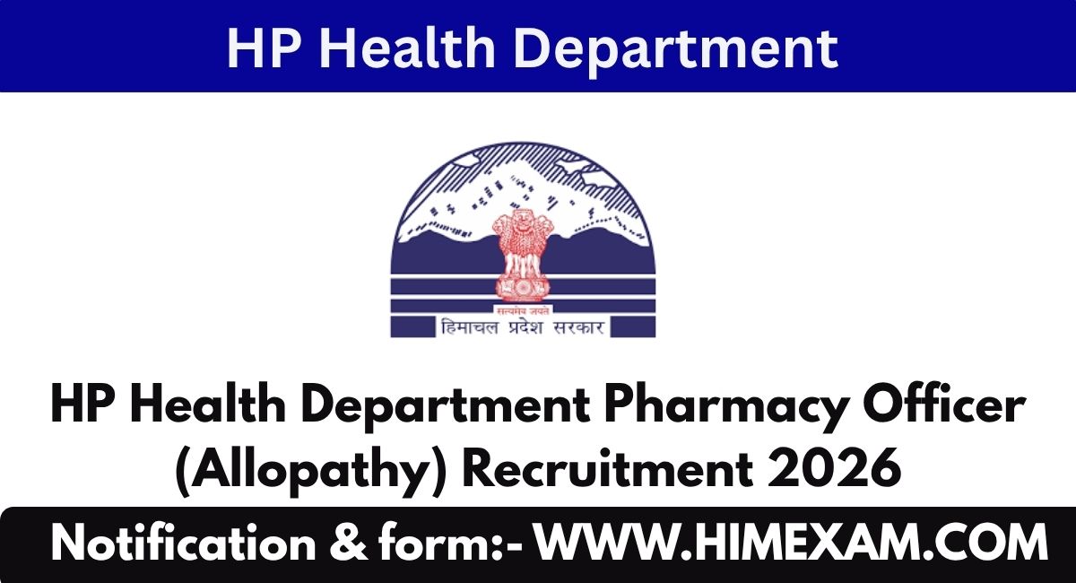 HP Health Department Pharmacy Officer (Allopathy) Recruitment 2026