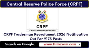 CRPF Tradesman Recruitment 2026 Notification Out For 9175 Posts