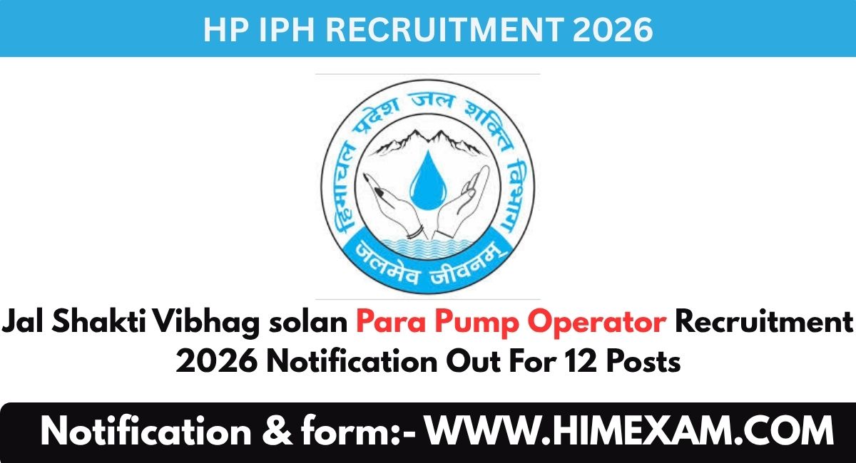 Jal Shakti Vibhag solan Para Pump Operator Recruitment 2026 Notification Out For 12 Posts