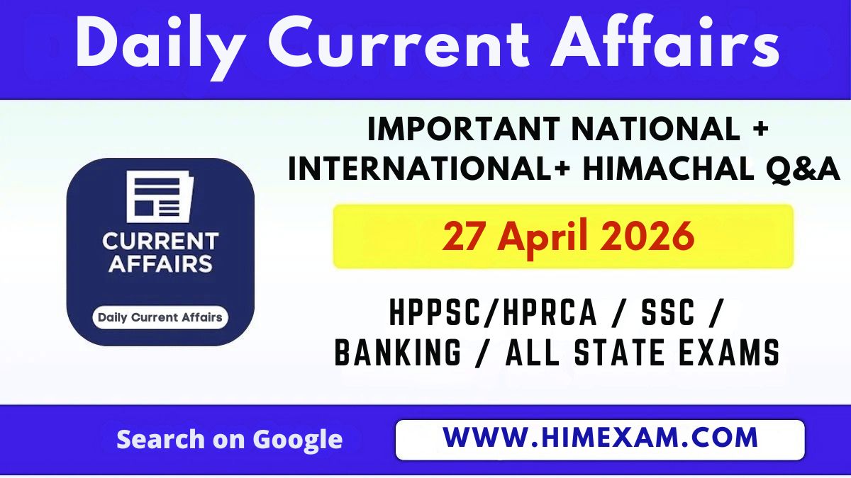 Daily Current Affairs 27 April 2026
