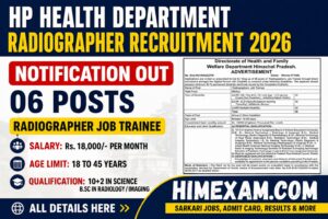HP Health Department Radiographer Recruitment 2026 Notification Out for 06 Posts