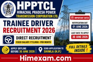 HPPTCL Trainee Driver Recruitment 2026 Notification Out – Apply Offline Before 30 June