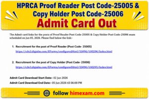 HPRCA Proof Reader (Post Code-25005) & Copy Holder (Post Code-25006) Admit Card 2026