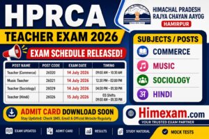 HPRCA CBSE Teacher(Commerce Music & Other) Exam Schedule 2026