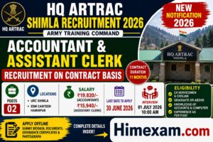 HQ ARTRAC Shimla Recruitment 2026: Accountant & Assistant Clerk Jobs