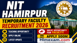 NIT Hamirpur Temporary Faculty Recruitment 2026