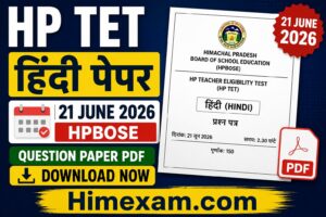 HP TET Hindi Question Paper 21 June 2026 PDF Download | HPBOSE HP TET June 2026
