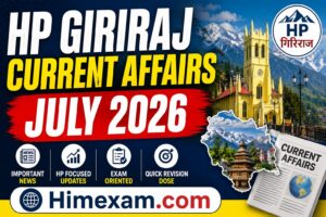 HP Giriraj Current Affairs July 2026