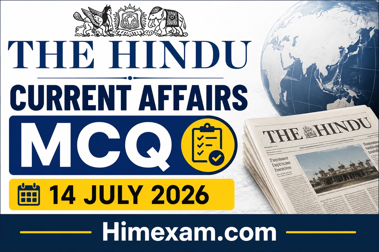 The Hindu Current Affairs MCQ:- 14 July 2026