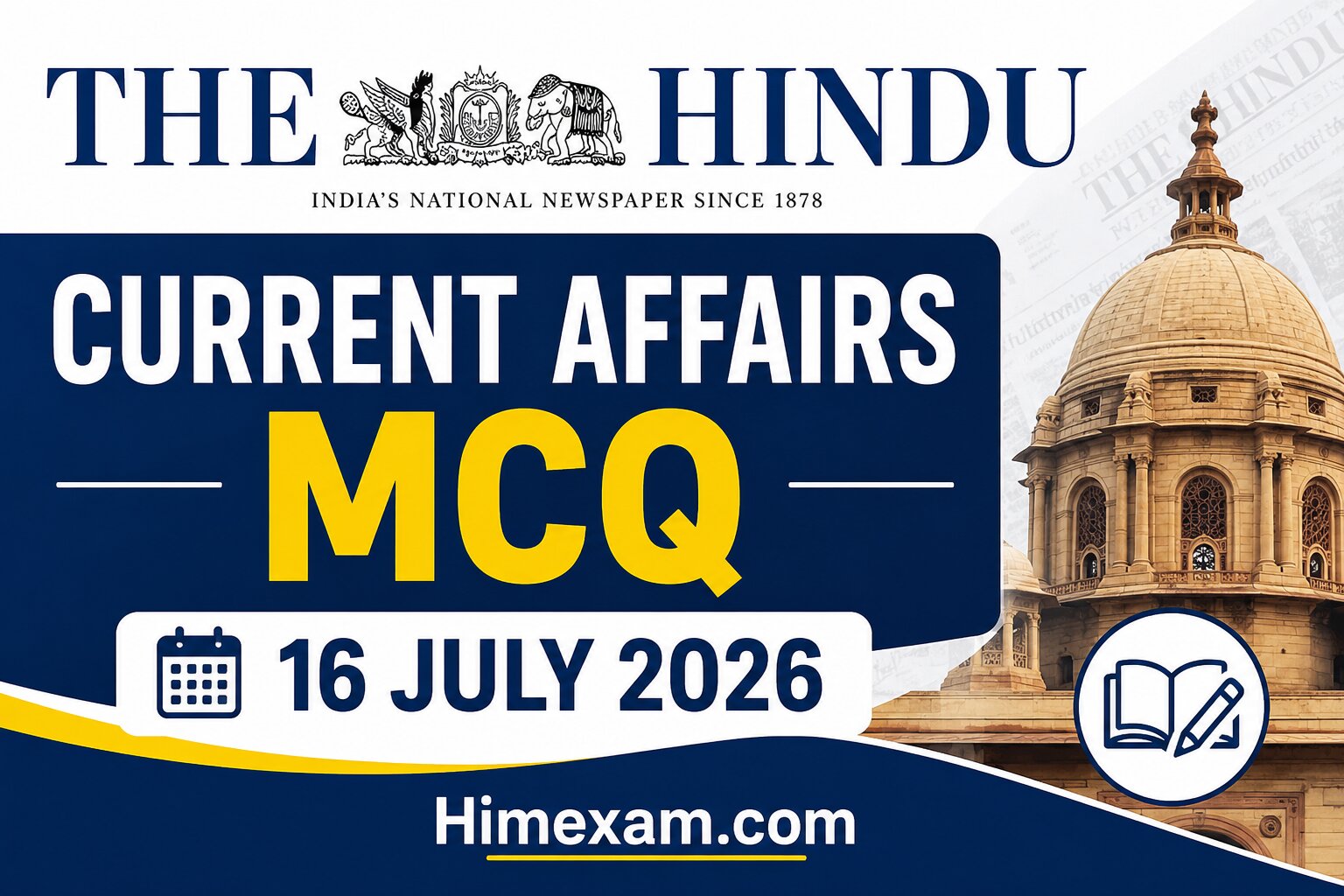 The Hindu Current Affairs MCQ:- 16 July 2026
