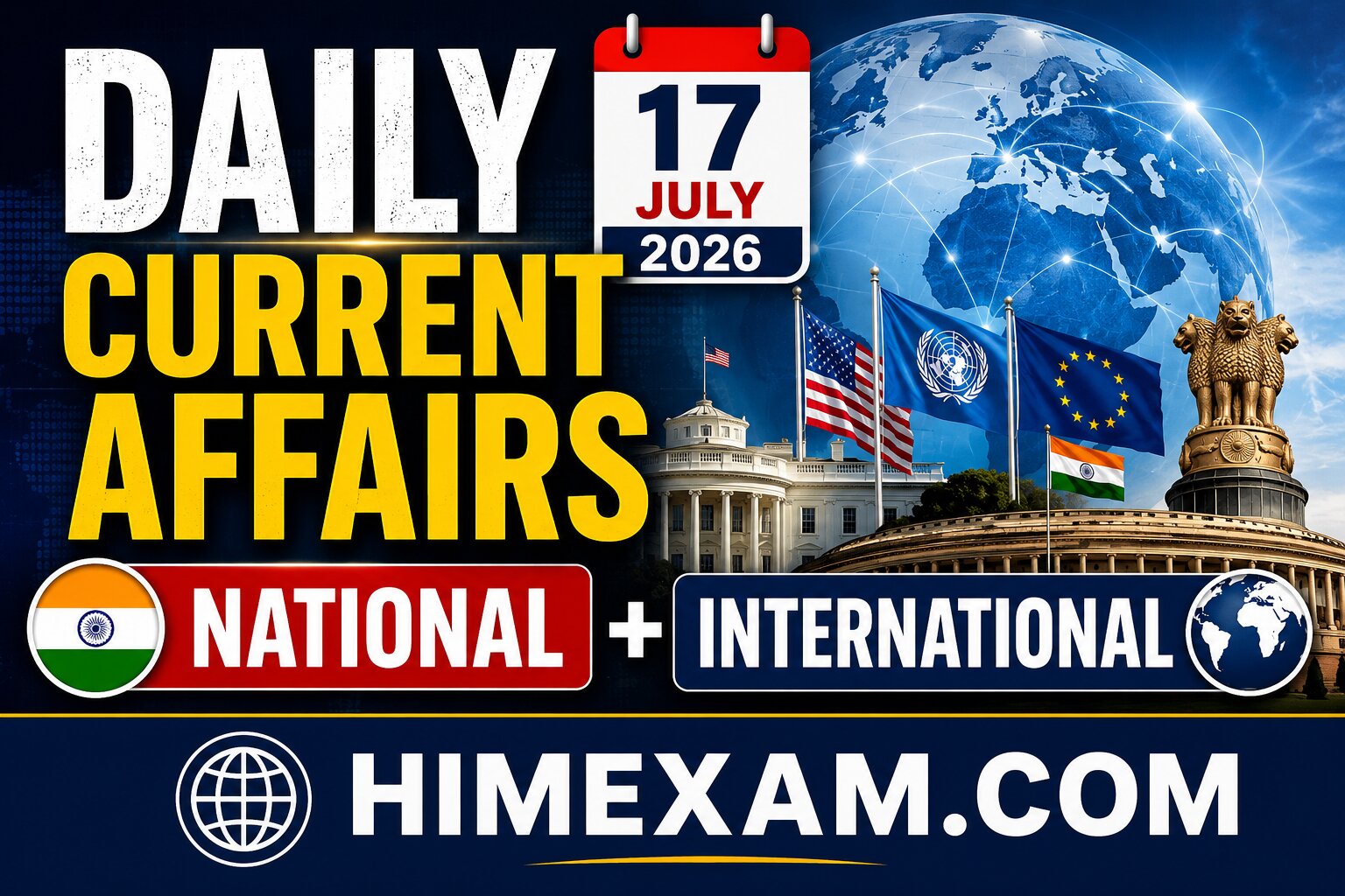Daily Current Affairs 17 July 2026