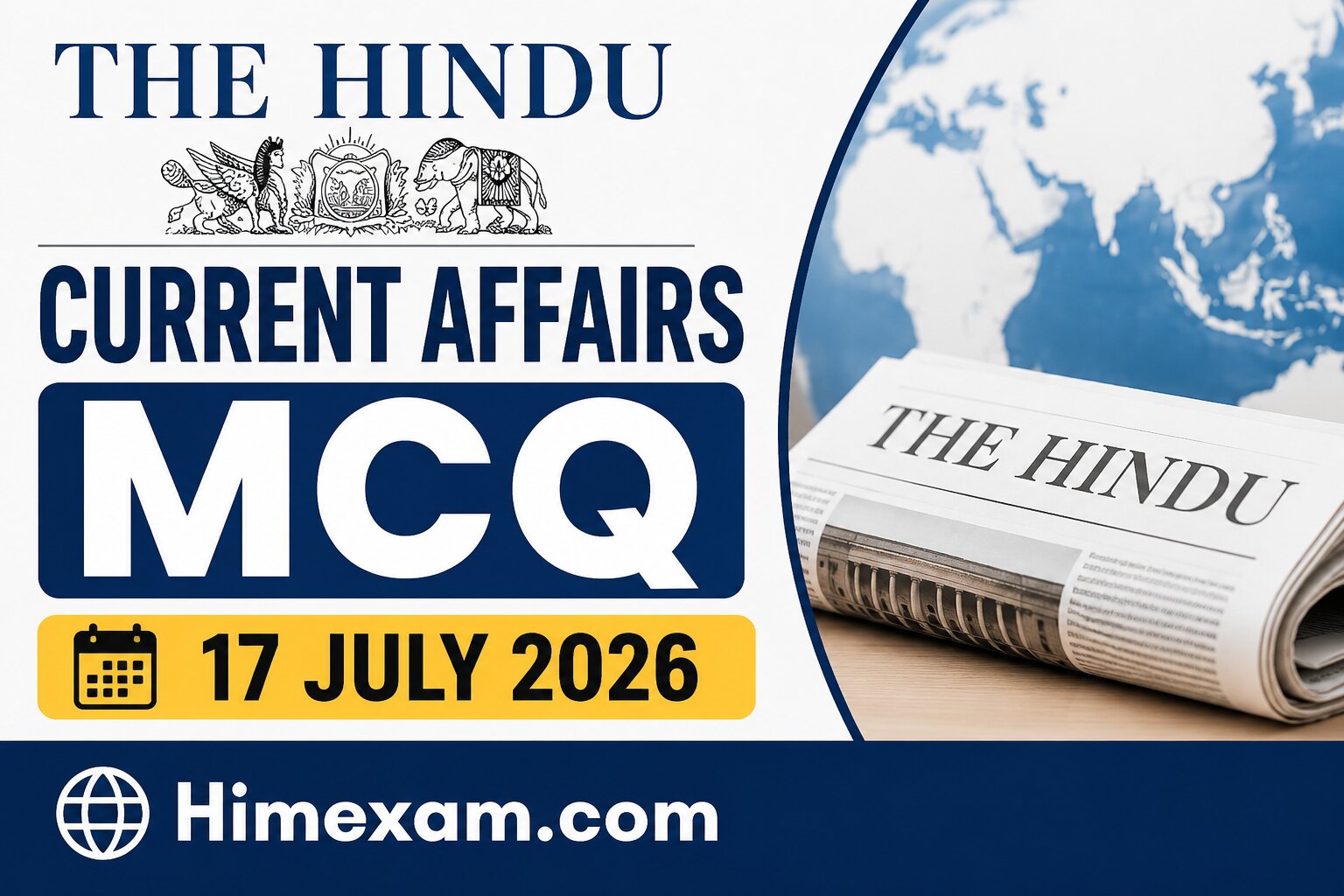 The Hindu Current Affairs MCQ:- 17 July 2026