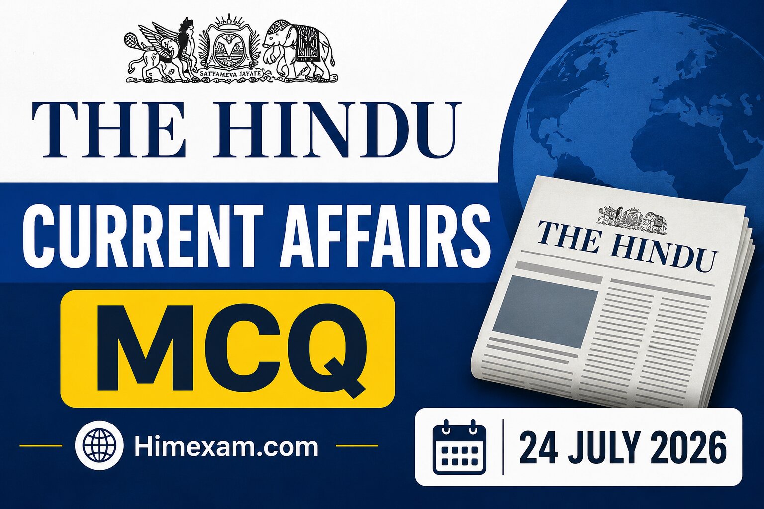The Hindu Current Affairs MCQ:- 24 July 2026