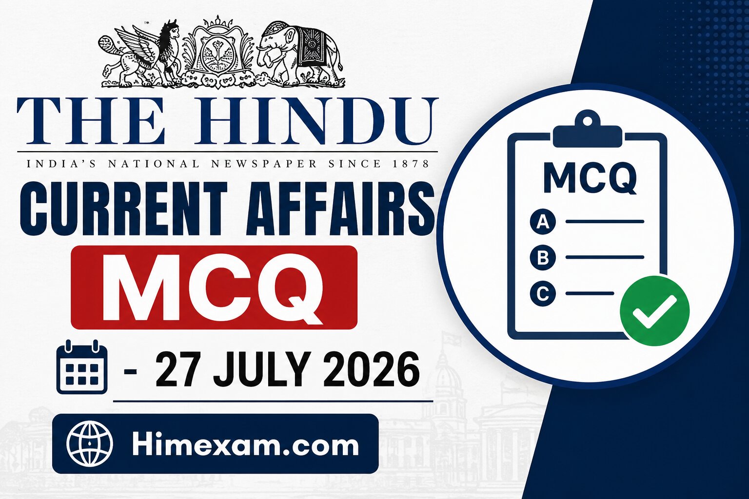 The Hindu Current Affairs MCQ:- 27 July 2026