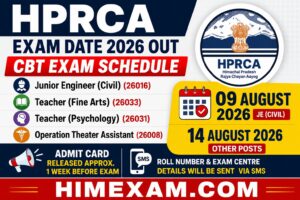 HPRCA Exam Date 2026 Out: JE Civil, Fine Arts Teacher, Psychology Teacher & Operation Theater Assistant