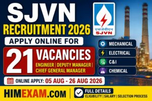 SJVN Recruitment 2026: Apply Online for 21 Engineer, Deputy Manager & CGM Posts
