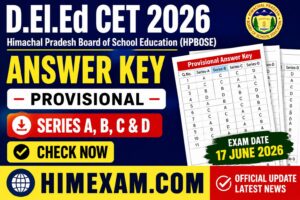 HPBOSE D.El.Ed CET 2026 Provisional Answer Key Released
