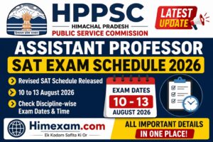 HPPSC Assistant Professor Recruitment 2026: Revised SAT Exam Schedule Released