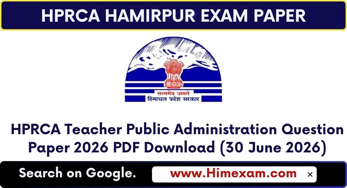 HPRCA Teacher Public Administration Question Paper 2026 PDF Download (30 June 2026)