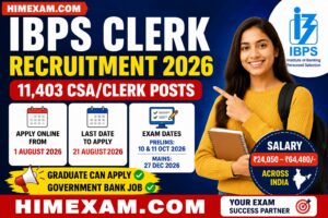 IBPS Clerk Recruitment 2026 Notification Out for 11403 CSA/Clerk Posts, Apply Online