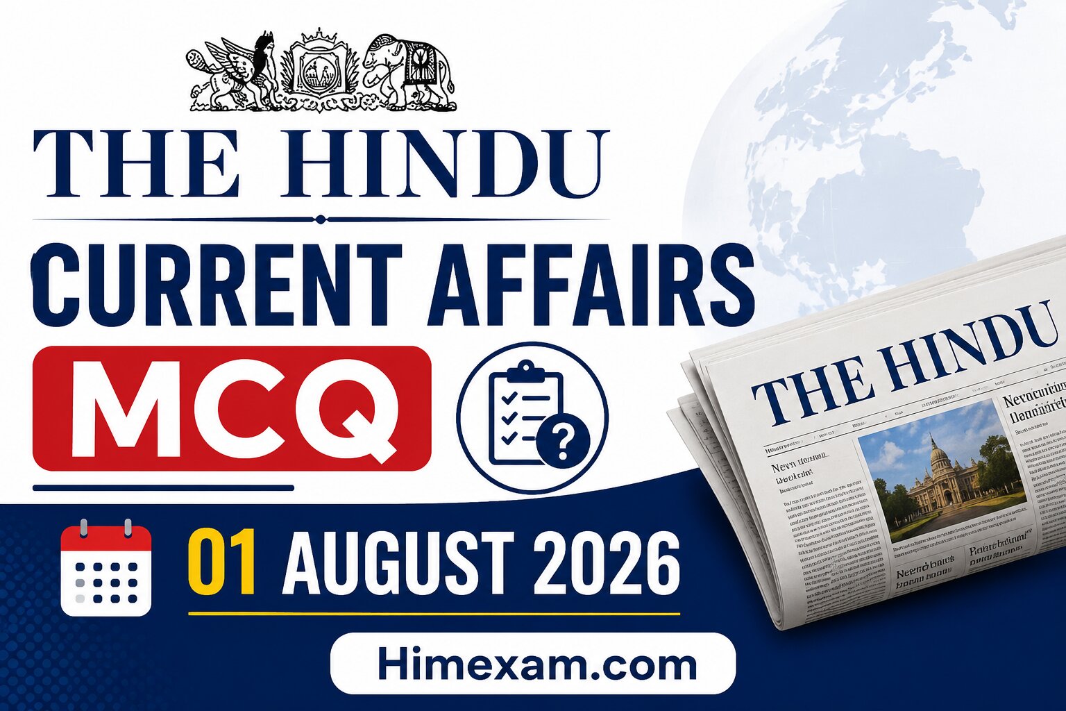 The Hindu Current Affairs MCQ:- 01 August 2026