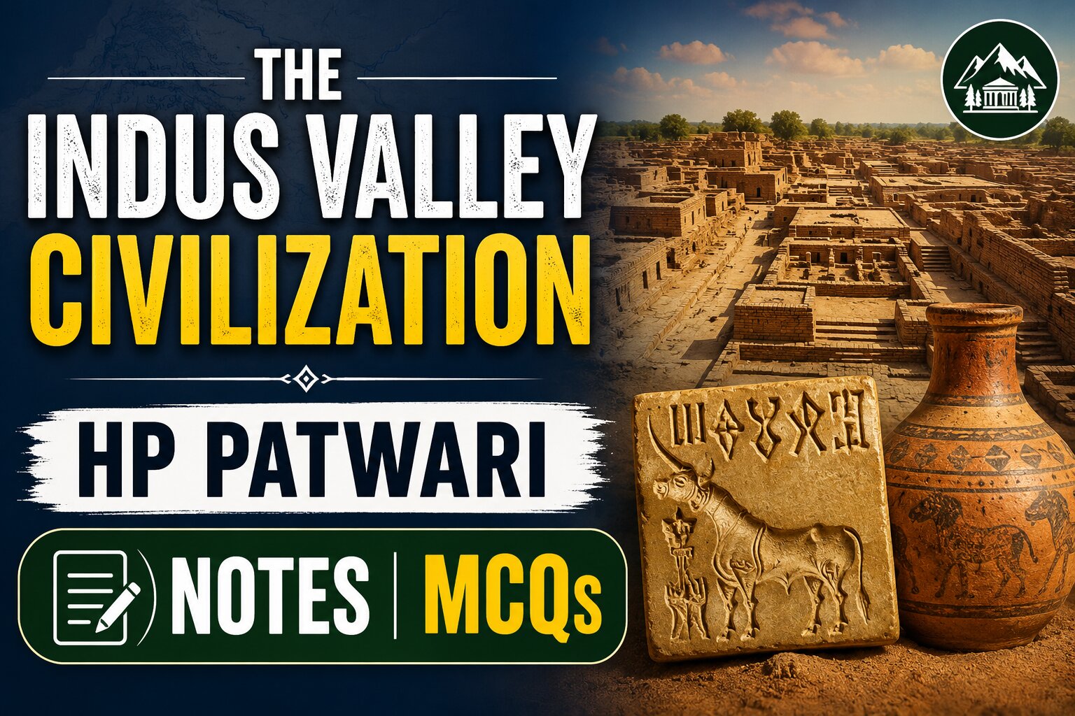 The Indus Valley Civilization | HP Patwari Notes & MCQs