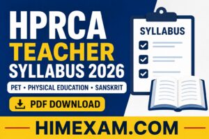 HPRCA Teacher Syllabus 2026 PDF – PET, Physical Education & Sanskrit