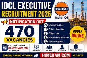 IOCL Executive Recruitment 2026: 470 Vacancies, Notification Out, Apply Online
