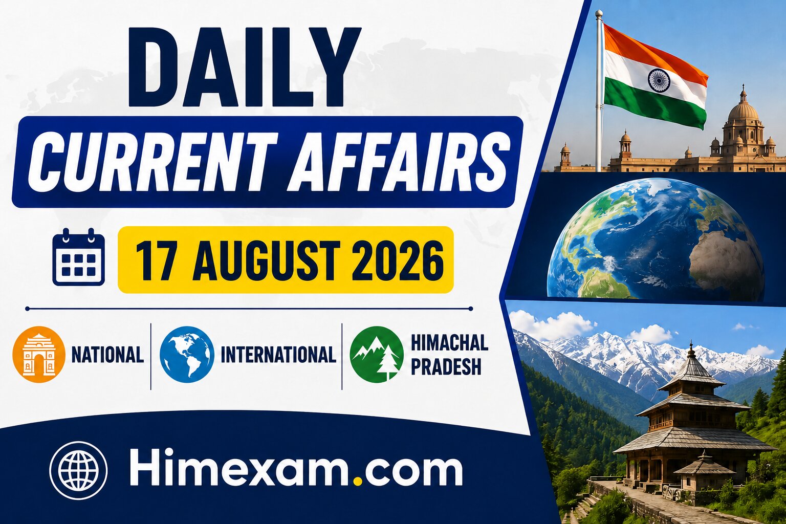 Daily Current Affairs 17 August 2026 (National,International & Himachal Pradesh)