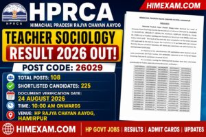 HPRCA Teacher Sociology Result 2026 Out – Post Code 26029, Document Verification Date