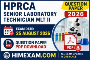 HPRCA Senior Laboratory Technician MLT II Question Paper 2026 – 25 August PDF