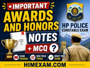 Important Awards and Honors Notes + MCQ | HP Police Constable Exam