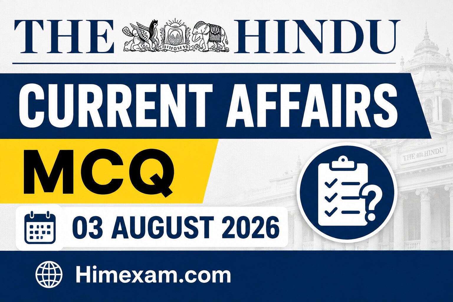 The Hindu Current Affairs MCQ:- 03 August 2026