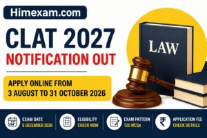 CLAT 2027 Notification Out: Apply Online From 3 August, Check Exam Date, Eligibility, Fees & Exam Pattern